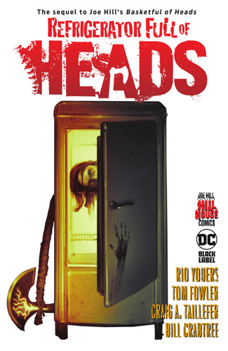 Refrigerator Full of Heads (Hill House Comics) book cover by Rio Youers