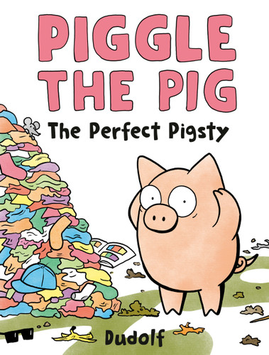 Piggle the Pig: The Perfect Pigsty book cover by Dudolf