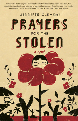 Prayers for the Stolen book cover by Jennifer Clement