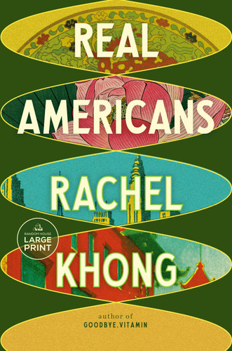 Real Americans: A novel book cover by Rachel Khong
