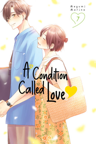 A Condition Called Love 7 (A Condition Called Love) book cover by Megumi Morino