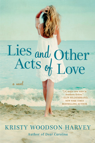 Lies and Other Acts of Love book cover by Kristy Woodson Harvey