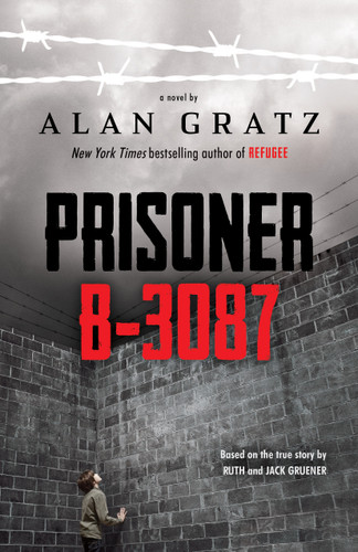 Prisoner B-3087 book cover by Jack Gruener, Alan Gratz, Ruth Gruener