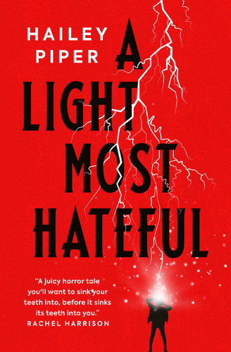 A Light Most Hateful book cover by Hailey Piper
