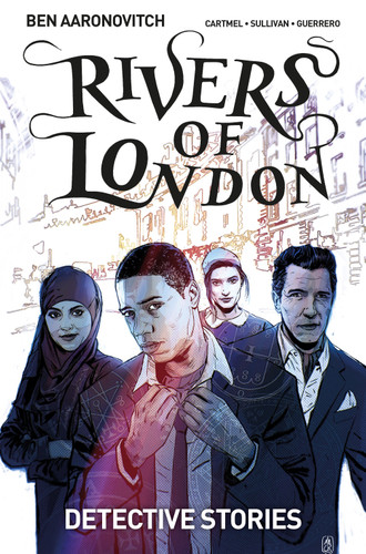 Rivers Of London Vol. 4: Detective Stories (Graphic Novel) (RIVERS OF LONDON) book cover by Ben Aaronovitch
