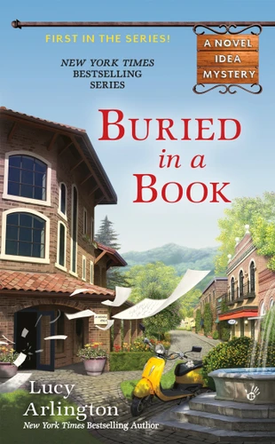 Buried in a Book (A Novel Idea Mystery) book cover by Lucy Arlington