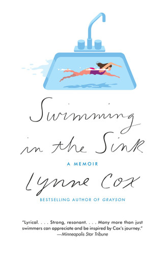 Swimming in the Sink: A Memoir book cover by Lynne Cox