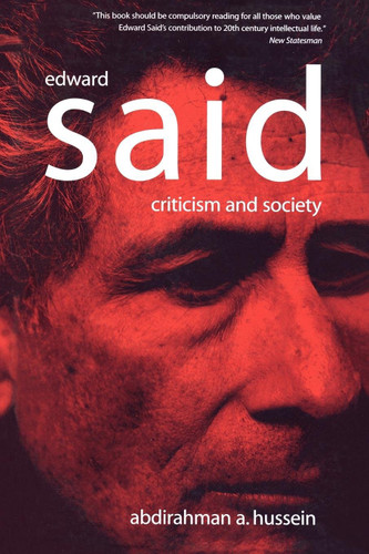 Edward Said: Criticism and Society book cover by Abdirahman A. Hussein