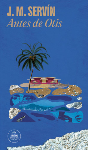 Antes de Otis / Before Otis book cover by J. M. SERVÍN