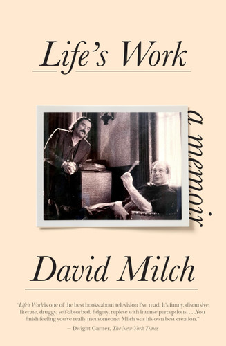 Life's Work: A Memoir book cover by David Milch