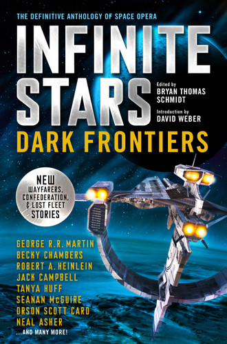 Infinite Stars: Dark Frontiers: The Definitive Anthology of Space Opera book cover by Jack Campbell, Orson Scott Card, Tanya Huff, Becky Chambers