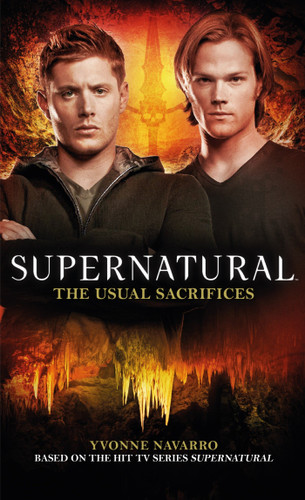 Supernatural: The Usual Sacrifices (Supernatural) book cover by Yvonne Navarro