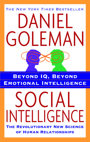 Social Intelligence: The New Science of Human Relationships book cover by Daniel Goleman