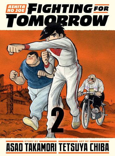Ashita no Joe: Fighting for Tomorrow 2 (Ashita no Joe: Fighting for Tomorrow) book cover by Asao Takamori