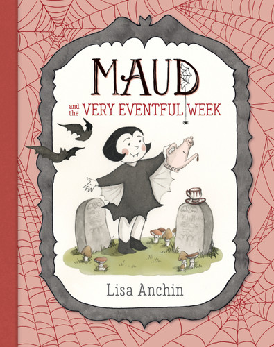 Maud and the Very Eventful Week (The Adventures of Maud the Vampire) book cover by Lisa Anchin