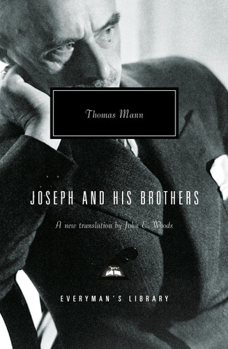 Joseph and His Brothers: Translated and Introduced by John E. Woods (Everyman's Library Contemporary Classics Series) book cover by Thomas Mann