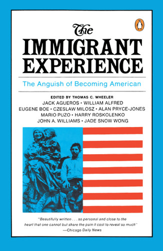The Immigrant Experience: The Anguish of Becoming American book cover by 