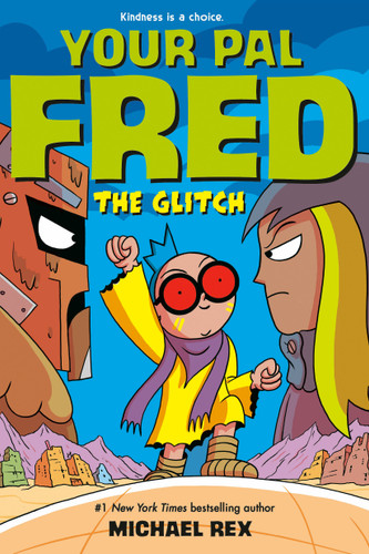 The Glitch: A Graphic Novel (Your Pal Fred) book cover by Michael Rex