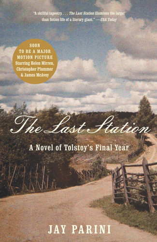 The Last Station: A Novel of Tolstoy's Final Year book cover by Jay Parini