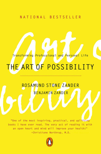 The Art of Possibility: Transforming Professional and Personal Life book cover by Rosamund Stone Zander, Benjamin Zander