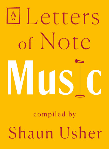 Letters of Note: Music (Letters of Note) book cover by 