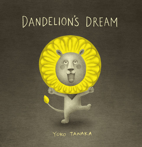 Dandelion's Dream book cover by Yoko Tanaka