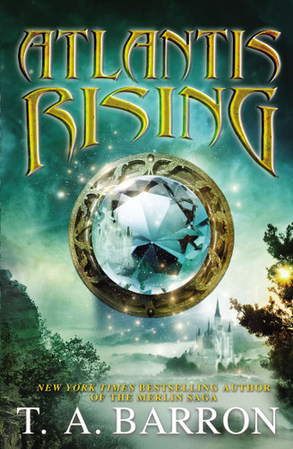 Atlantis Rising (Atlantis Saga) book cover by T. A. Barron