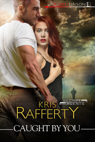 Caught by You (Secret Agents) book cover by Kris Rafferty
