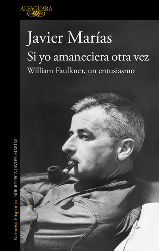 Si yo amaneciera otra vez / If I Awoke Once More book cover by Javier Marías