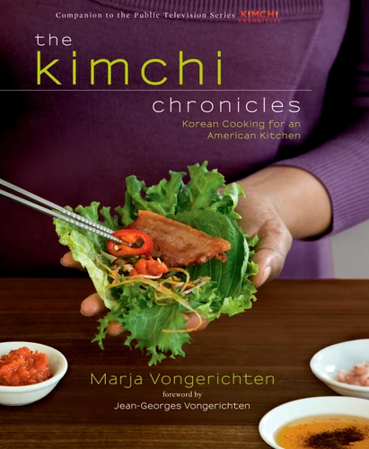 The Kimchi Chronicles: Korean Cooking for an American Kitchen: A Cookbook book cover by Marja Vongerichten