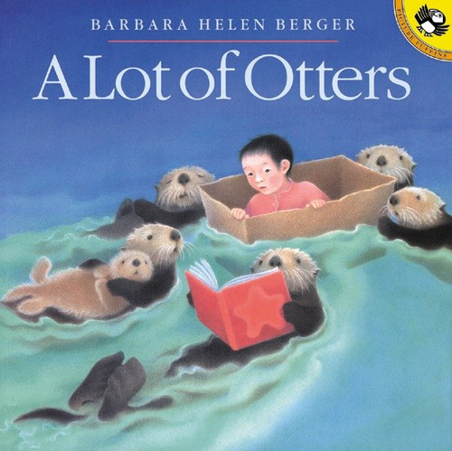 A Lot of Otters book cover by Barbara Helen Berger