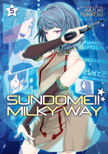 Sundome!! Milky Way Vol. 5 (Sundome!! Milky Way) book cover by Kazuki Funatsu