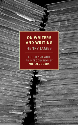 On Writers and Writing: Selected Essays book cover by Henry James