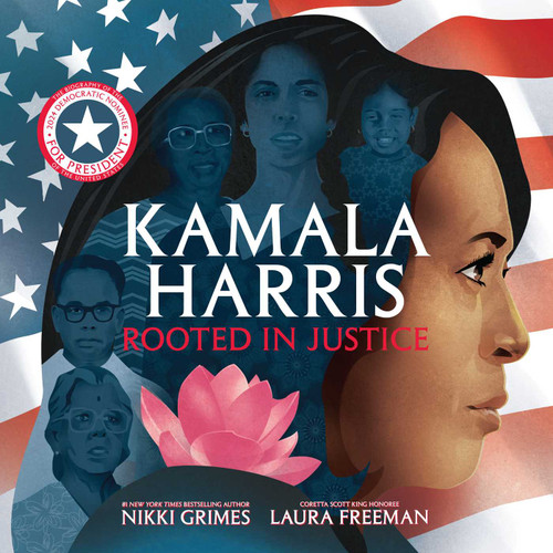 Kamala Harris: Rooted in Justice book cover by Nikki Grimes