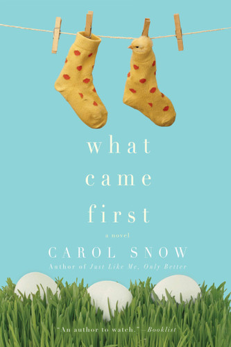 What Came First book cover by Carol Snow