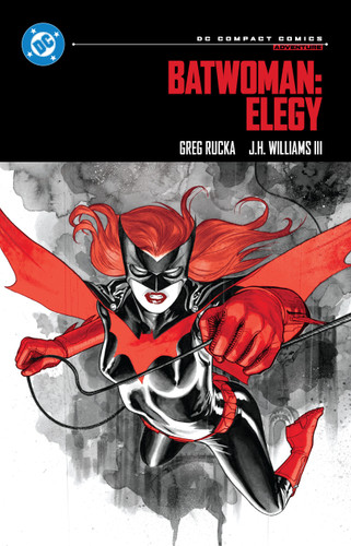 Batwoman: Elegy: DC Compact Comics Edition (DC COMPACT COMICS) book cover by Greg Rucka