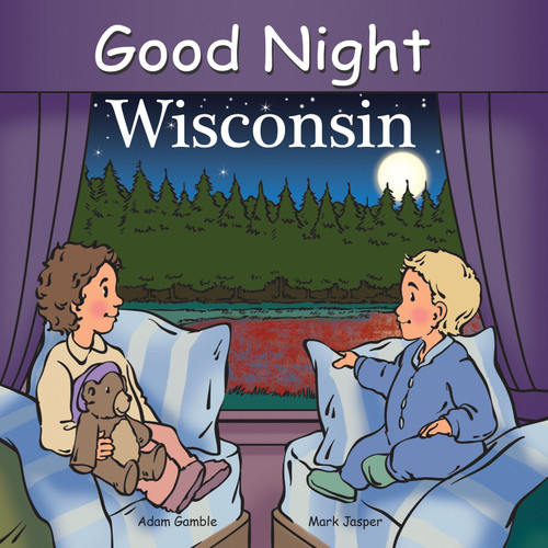 Good Night Wisconsin (Good Night Our World) book cover by Adam Gamble, Mark Jasper