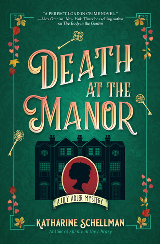 Death at the Manor (LILY ADLER MYSTERY, A) book cover by Katharine Schellman