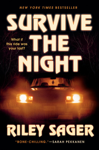 Survive the Night: A Novel book cover by Riley Sager