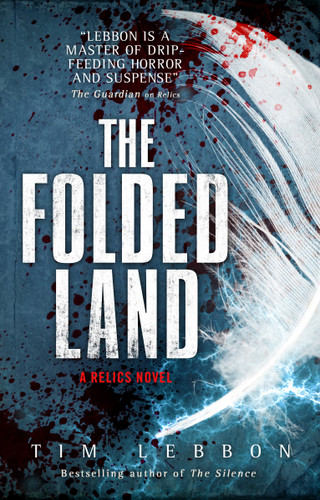 The Folded Land: A Relics Novel (Relics) book cover by Tim Lebbon