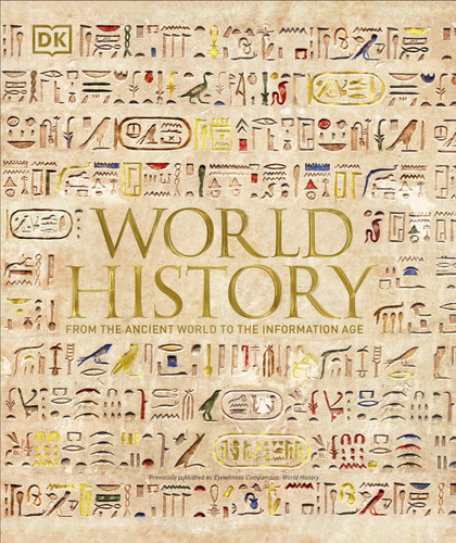 World History: From the Ancient World to the Information Age (DK Ultimate Guides) book cover by Philip Parker