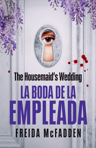 The Housemaid's Wedding  (La boda de la empleada) (LA EMPLEADA / THE HOUSEMAID) book cover by Freida McFadden