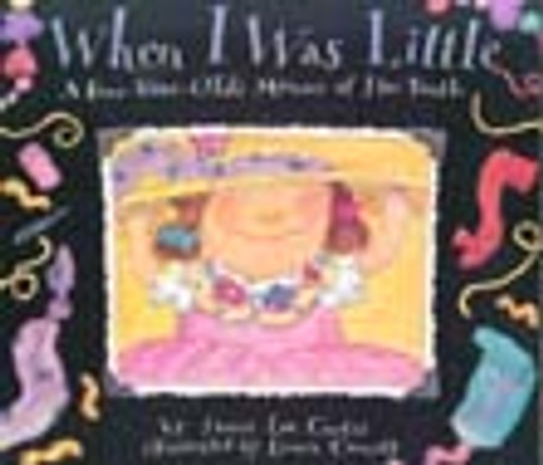When I Was Little : A Four-Year-Old's Memoir of Her Youth Cover