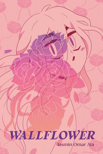 Wallflower: A Graphic Novel book cover by Iasmin Omar Ata