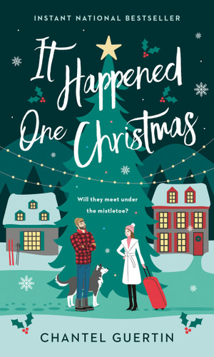 It Happened One Christmas: A Novel book cover by Chantel Guertin