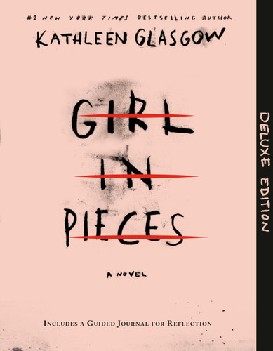 Girl in Pieces Deluxe Edition: Includes a Guided Journal for Reflection book cover by Kathleen Glasgow