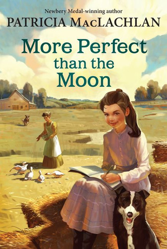 More Perfect than the Moon (Sarah, Plain and Tall #4) book cover by Patricia MacLachlan