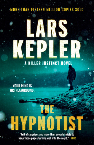 The Hypnotist: A novel (Killer Instinct) book cover by Lars Kepler
