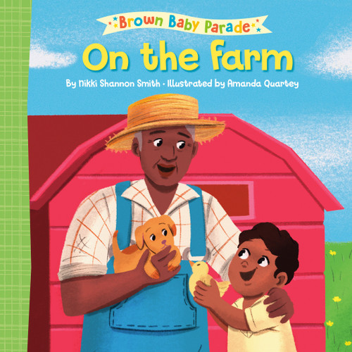 On the Farm: A Brown Baby Parade Book (Brown Baby Parade) book cover by Nikki Shannon Smith