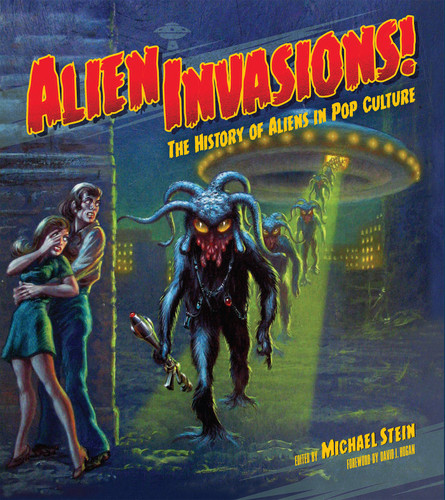 Alien Invasions! The History of Aliens in Pop Culture book cover by 